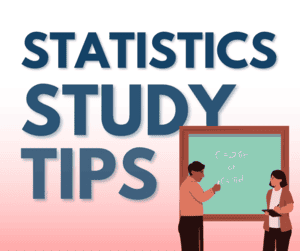 Study Tips for Statistics
